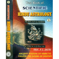Text Book of Scientific Hindu Astrology (Ancient Wisdom of Seers To Unlock The Doors of Destiny) (In Two Volumes)
